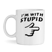 I'm with stupid mug